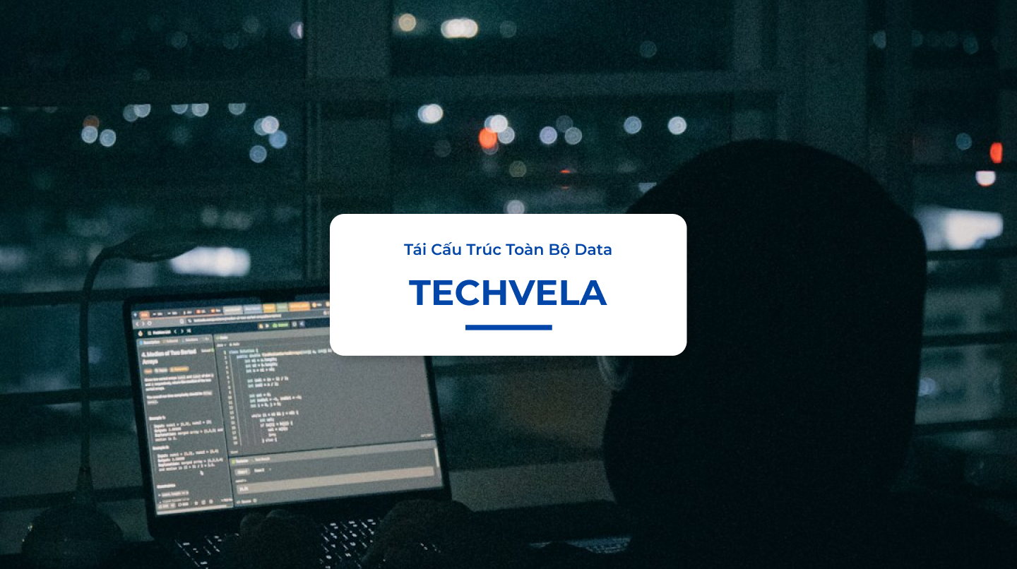 Làm Thế Nào AI Giúp TechVela Tái Cấu Trúc Toàn Bộ Data Schema Chỉ Trong Vài Phút — Không Mất Một Record Nào