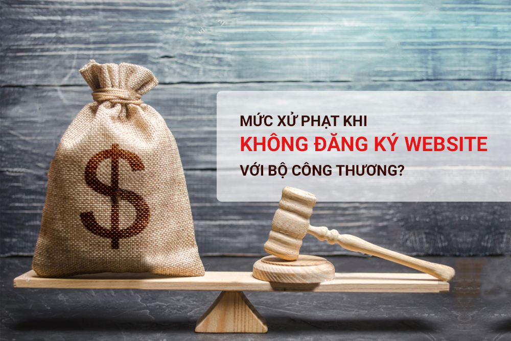 Mức xử phạt khi không đăng ký website với bộ công thương