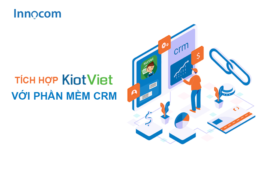 Tích hợp phần mềm KiotViet với CRM
