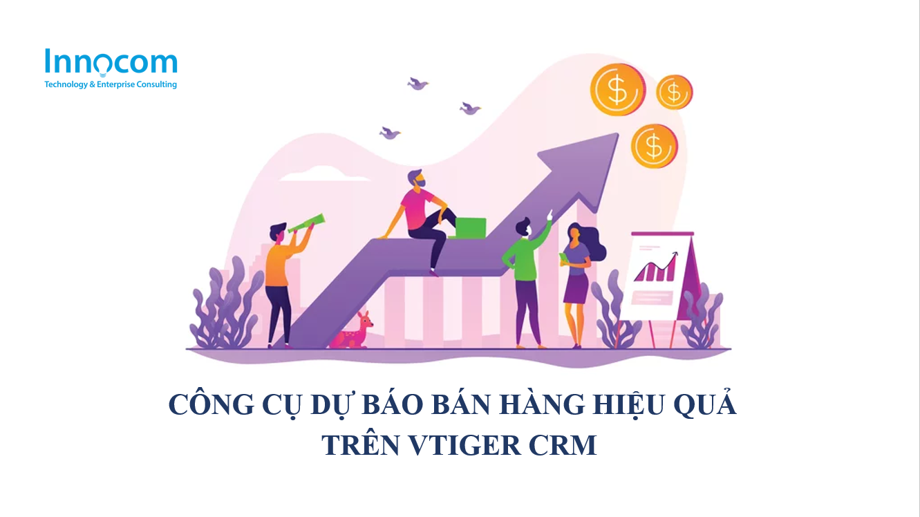 Công cụ dự báo bán hàng hiệu quả trên Vtiger CRM