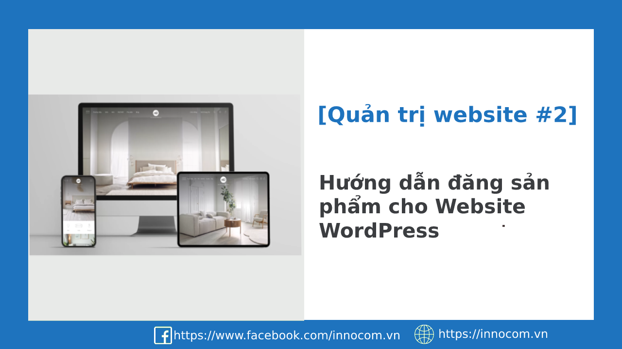 Hướng dẫn đăng sản phẩm cho Website WordPress