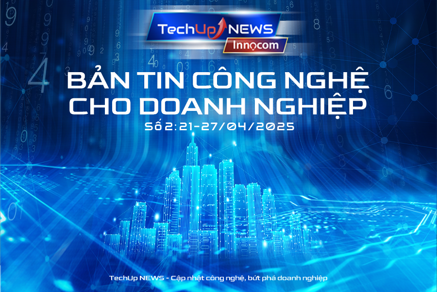 BẢN TIN CÔNG NGHỆ DOANH NGHIỆP – TechUP! News #2 | Trợ lý dữ liệu WorkGPT AI Agent và chatbot AI messenger ra mắt, Google công bố Kỷ nguyên Trải nghiệm trong AI (21-27/04/2025)