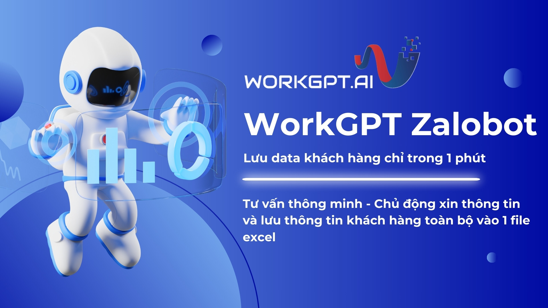 ZALO CHATBOT AI – LƯU DATA KHÁCH HÀNG CHỈ TRONG 1 PHÚT
