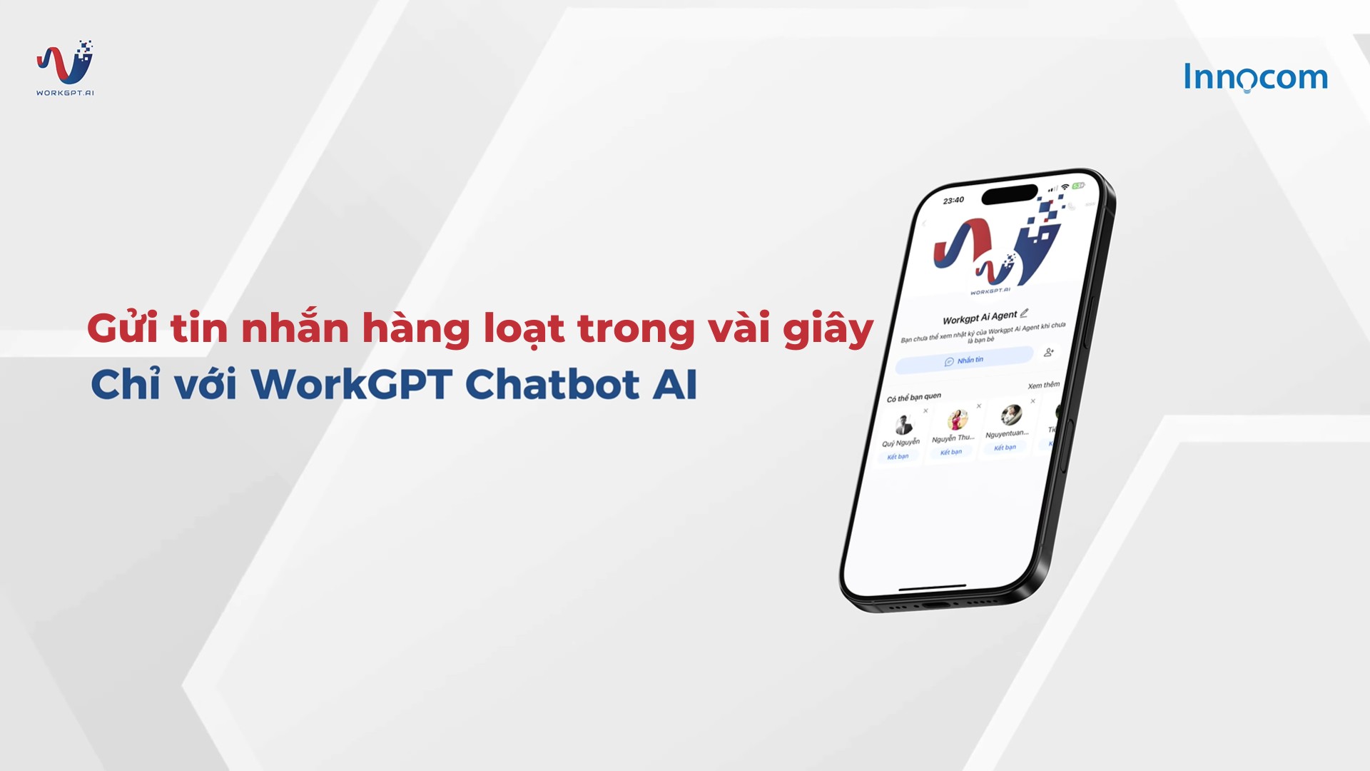 WorkGPT Chatbot AI – Gửi tin nhắn hàng loạt chỉ trong vài giây