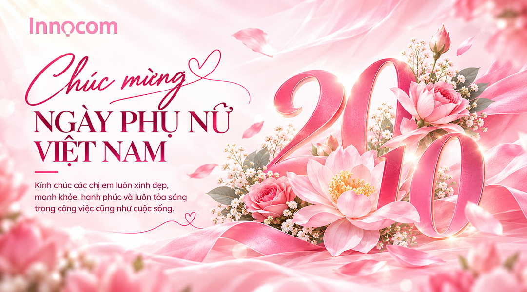 CHÚC MỪNG NGÀY PHỤ NỮ VIỆT NAM 20/10