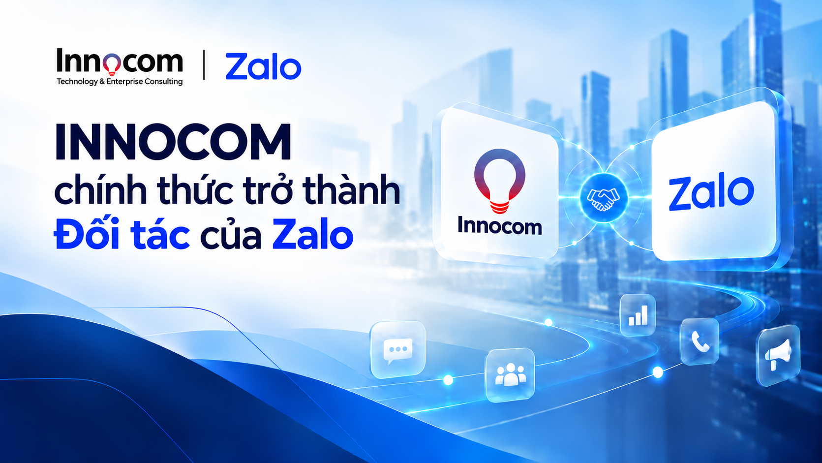 INNOCOM trở thành đối tác của Zalo - Chính thức tích hợp ZBS vào hệ sinh thái giải pháp cho doanh nghiệp
